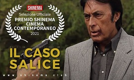 IL CASO SALICE - Finalista al Premio Shinema