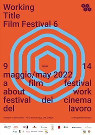 WORTING TITLE FILM FESTIVAL 6 - 26 film in concorso, 10 anteprime italiane e 2 mondiali