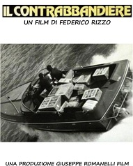IL CONTRABBANDIERE - Casting per il regista brindisino Federico Rizzo A: