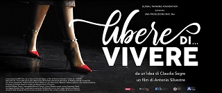 LIBERE DI... VIVERE - Anteprima il 9 maggio al Cinema Anteo di Milano.