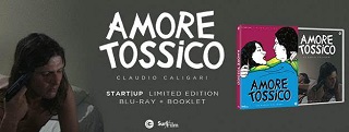 AMORE TOSSICO - La versione restaurata_in Blu Ray solo con il crowdfunding Start Up