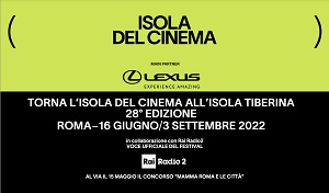 L'ISOLA DEL CINEMA 28 - A Roma dal 16 giugno al 3 settembre