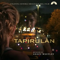 TAPIRULAN - La colonna sonora di Geoff Westley