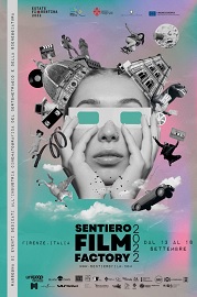 SENTIERO FILM FACTORY 2 - Dal 13 al 18 Settembre