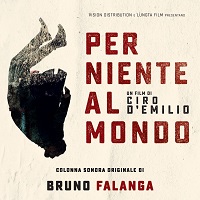 PER NIENTE AL MONDO - La colonna sonora di Bruno Falanga