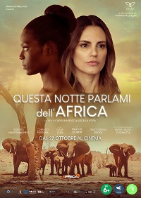 QUESTA NOTTE PARLAMI DELL' AFRICA - Dal 27 ottobre al cinema