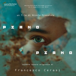 PIANO PIANO - La colonna sonora di Francesco Cerasi