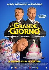 IL GRANDE GIORNO - Aldo Giovanni e Giacomo al cinema