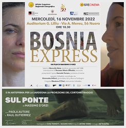 BOSNIA EXPRESS - Proiezione il 16 novembre allAuditorium G. Lilliu di Nuoro