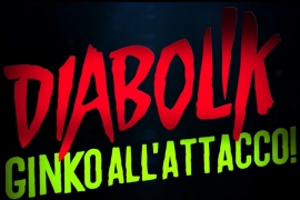 DIABOLIK - GINKO ALL'ATTACCO! - Il 17 novembre il cast all'UCI Porta di Roma