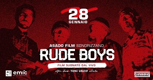 RUDE BOYS - Sabato 28 gennaio la presentazione dal vivo a Bologna