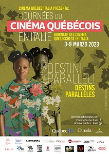 GIORNATE DEL CINEMA QUEBECCHESE 20 - Dal 3 al 9 marzo