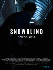SNOWBLIND - ARSENE LUPIN - Anteprima ad Acerra