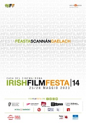 IRISH FILM FESTA 14 - Dal 25 al 28 maggio