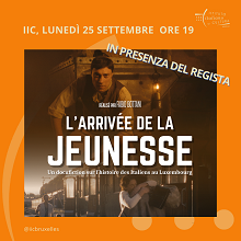 L'ARRIVEE DE LA JEUNESSE - Il 25 settembre proiezione all'Istituto Italiano di Cultura di Bruxelles