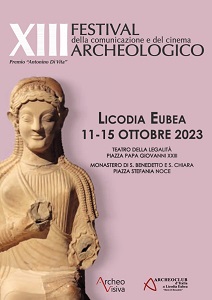 FESTIVAL DELLA COMUNICAZIONE E DEL CINEMA ARCHEOLOGICO 13 - Dall'11 al 15 ottobre a Licodia Eubea