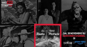 MINERVA PICTURES - Porta il catalogo di RKO Pictures su Rarovideo Channel di Prime Video e The Film Club