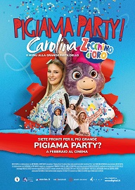 PIGIAMA PARTY!  CAROLINA E NUN ALLA GRANDE FESTA  DELLO ZECCHINO DORO - Da febbraio 2024 al cinema
