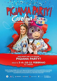 PIGIAMA PARTY! - Al cinema nei due week end del 3 e 4 e del 10 e 11 febbraio 2024