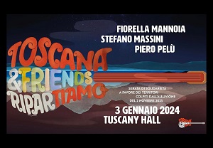 TOSCANA&FRIENDS RIPARTIAMO - Il 3 gennaio a Firenze