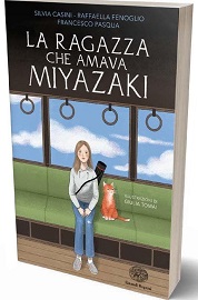 LA RAGAZZA CHE AMAVA MIYAZAKI - A giugno in libreria