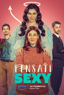 PENSATI SEXY - Il poster e il trailer
