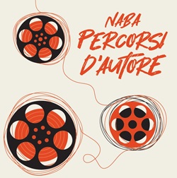 NABA - PERCORSI D'AUTORE - Sette film in rassegna alla Cineteca Milano Arlecchino
