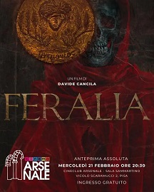 FERALIA - In anteprima il 21 febbraio al Cineclub Arsenale di Pisa
