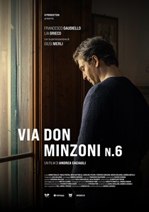 VIA DON MINZONI N. 6 - Il 29 febbraio il cast presenta il film al Cinema Terminale di Prato