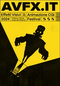 FESTIVAL DEGLI EFFETTI VISIVI E DELL'ANIMAZIONE CGI 3 - Il 3 marzo a Roma