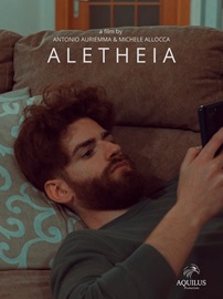 ALETHEIA - Disponibile in streaming il cortometraggio prodotto dall'Aquilus Productions