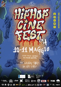 HIP-HOP CINE FEST 4 - A Roma il 10 e 11 maggio