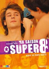 locandina di "Ma Saison Super 8"