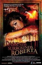 locandina di "Darkness Surrounds Roberta"