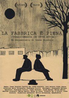 locandina di "La Fabbrica e' Piena - Tragicommedia in Otto Atti"