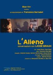 locandina di "L'Alieno - Conversazioni con Lasse Braun"