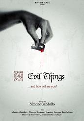 locandina di "Evil Things - Cose Cattive"