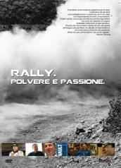 locandina di "Rally. Polvere e Passione"