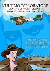 locandina di "L'Ultimo Esploratore - Vita e Avventure del Barone Franchetti"