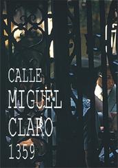 locandina di "Calle Miguel Claro 1359"
