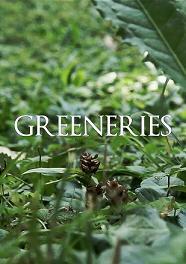 locandina di "Greeneries"