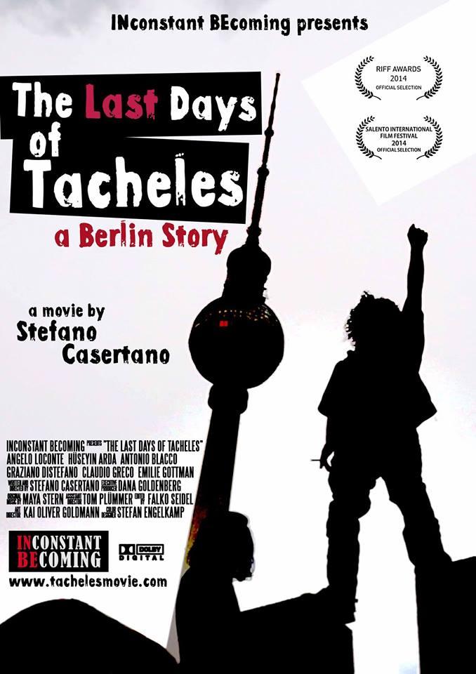 locandina di "The Last Days of Tacheles"