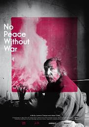 locandina di "No Peace Without War"