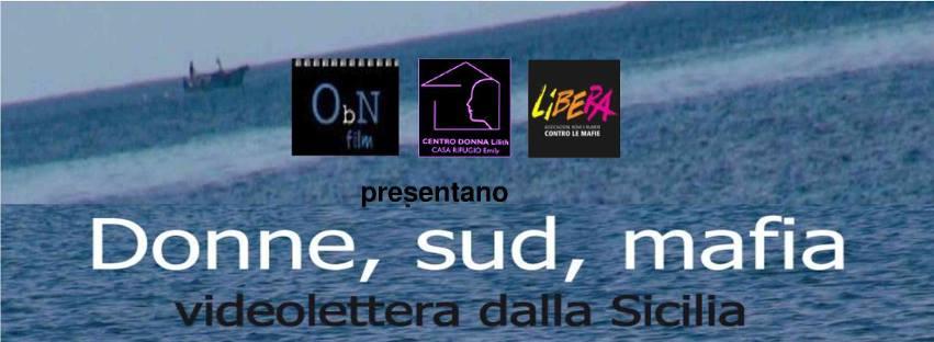 locandina di "Donne, Sud e Mafia: Videolettera dalla Sicilia"
