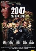 locandina di "2047 Sights of Death"