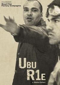 locandina di "Ubu R1e"