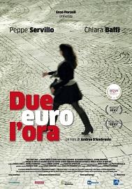 locandina di "Due Euro l'Ora"
