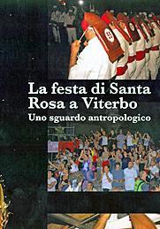 locandina di "La Festa di Santa Rosa a Viterbo: uno Sguardo Antropologico"