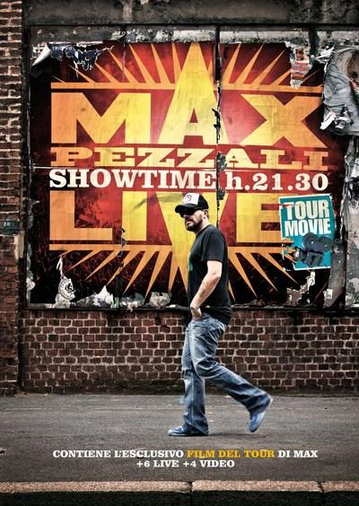 locandina di "Max Pezzali - Showtime h 21.30"