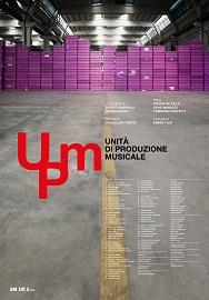 locandina di "UPm - Unità di Produzione Musicale"